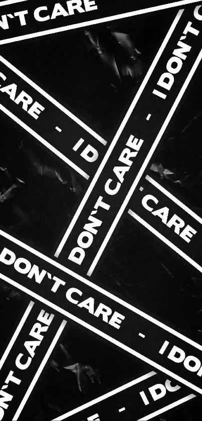 Black mobile wallpaper with bold white text "I Don't Care."